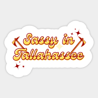 Sassy in Tallahassee Sticker